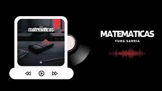 YUNG SARRIA - Matemáticas (Audio Cover)