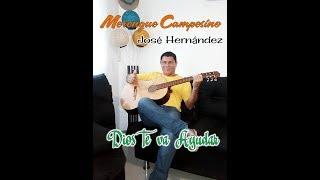 musica campesina cristiana Jose Hernandez. Dios te va ayudar