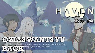 Ozias Wants Yu Back - Haven in 4K60 | Playstation 5