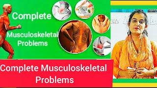 Complete Musculoskeletal Problems : All Bone Disorders