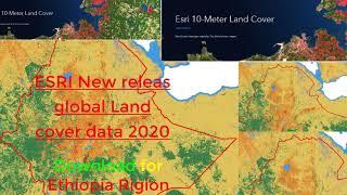 Download  Esri 2020 Land Cover 10m Sentinel 2 satellite imagery #DownloadforEthiopia.