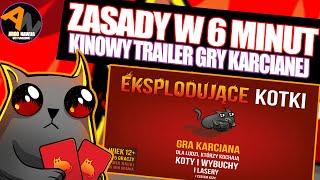 Jak grać w Eksplodujące Kotki ¦ ZASADY w 6 MINUT ¦ KINOWY TRAILER[2021]