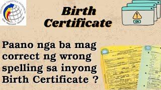 Birth Certificate Correction of Clerical Error/ Wrong Spelling, Philippine Statistic Authority (PSA)