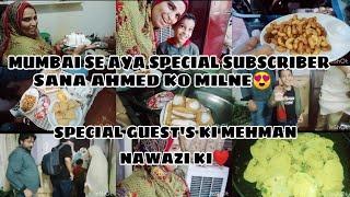 MUMBAI SE AYA SPECIAL SUBSCRIBER SANA AHMED SE MILNE  SPECIAL GUEST'S KI MEHMAAN NAWAZI KI️SANA