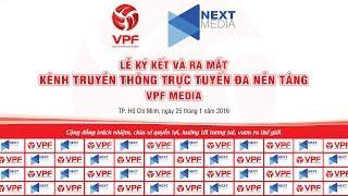Lễ ra mắt VPF Media và nhà tài trợ các giải BĐCN 2016 | FULL