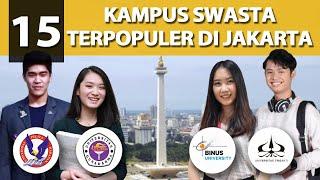 REKOMENDASI 15 KAMPUS TERPOPULER DI JAKARTA!! KAMPUSNYA PARA SULTAN