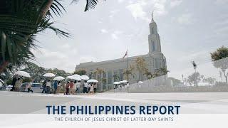 The April 2024 Philippines Report of The Church of Jesus Christ of Latter-day Saints