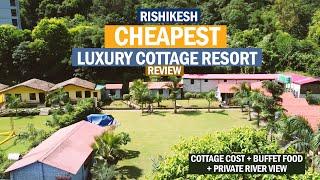 Rishikesh Vlog | How to Plan Rishikesh Budget Trip | Cheapest Cottage Resort Review |