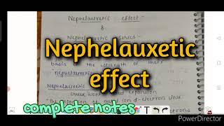 Nephelauxetic effect & Nephelauxetic series | inorganic chemistry notes | BSC & MSC