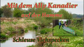 Hamme von Rummeldeisbeek über Schleuse Viehspecken bis Giehler Bach mit dem Ally Kanadier 16.5