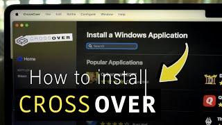 How to Install CROSSOVER on MacBook M1 M2 M3 M4 | Install Windows Applications on Mac