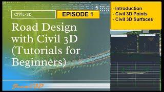 Road Design With Civil 3D Tutorial For Beginners (Episode 1)