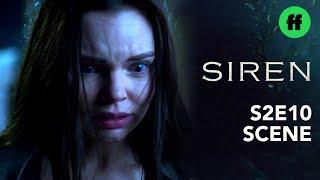 Siren Season 2, Episode 10 | Ryn Loses Control | Freeform