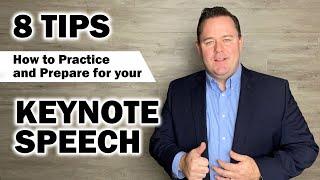 How to Practice and Perfect your KEYNOTE SPEECH. 8 Tips