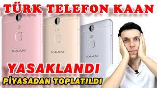 YASAKLANAN TÜRK AKILLI TELEFON KAAN'IN HİKAYESİ