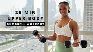 20 min Upper Body Dumbbell Workout (Strength & Tone)