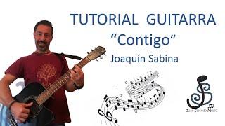  Contigo - JOAQUIN SABINA- Como tocar, tutorial guitarra, acordes, letra, pdf y tablatura.