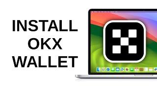 How to Download and Install OKX App on Mac