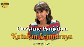 Christine Panjaitan - Katakan Sejujurnya (With English Lyrics)