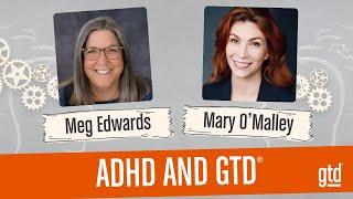 ADHD Meets GTD®:  What GTD one-on-one coaching can do for you