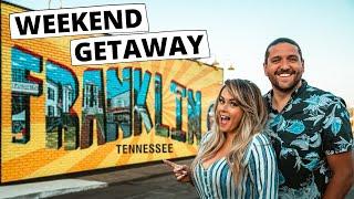 Tennessee: Weekend in Franklin, TN - Travel Vlog | What to Do, See, and Eat