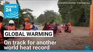 Global warming: On track for another world heat record this year • FRANCE 24 English