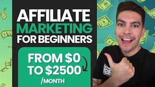 Affiliate Marketing Tutorial For Beginners 2024: How I Made Over $2,000,000