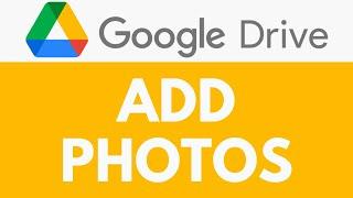 How To Add Photos To Google Drive | Uploading and Adding Photos | Google Drive Tutorial