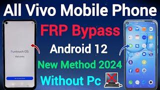 All Vivo Mobile | FRP Bypass | Android 12 | Google Account Unlock | Without Pc | New Method | 2024.