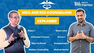 NEET UG Counselling: MCC and KEA Explained by Experts | Ultimate Guide by Medical Mentor