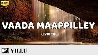 Vaada Maappilley - Villu Tamil (Lyrical Video) | Devi Sri Prasad[ #64T Release]