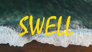 SWELL  (official music video)