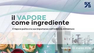 Spirax Sarco Italia presenta l'evento "il VAPORE come ingrediente" - Verona