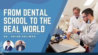 From Dental School To the Real World: Advice for New Graduates