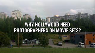 Why Hollywood Need Photographers on Movie Sets?