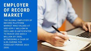 Employer of Record Market: Growth & Trends 2024-2030 | Valuates Reports