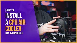 How to Install a CPU Air Cooler - LGA 1700 Socket