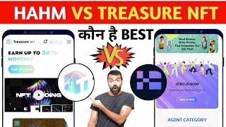 Treasure NFT VS Hahm Full Details || Hahm app new update || hahm app real or fake