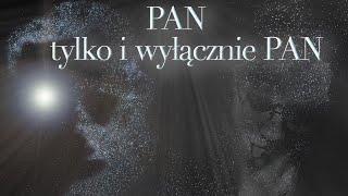 Neville Goddard - PAN tylko i wyłącznie PAN