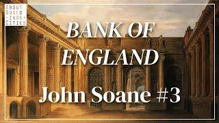 John Soane 3 — The Bank of England — AB+C 113