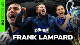 Frank Lampard: 'I Never Wanted to Leave - Chelsea Said No to New Deal!' | The Obi One Podcast Ep.2