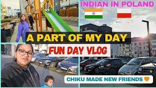 A Part of My Day | Fun Day Vlog | Chiku Made New Friends  | Chandni In Europe