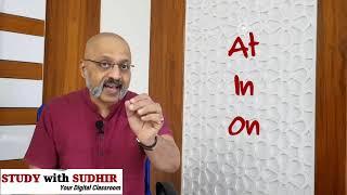 Prepositions Video One | ICSE English Language Paper | Explained with examples by T S Sudhir