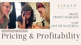 Permanent Jewelry Business Tips - Pricing & Profitability