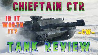 Chieftain CTR Is It Worth it? Tank Review -CW- ll Wot Console - World of Tanks Modern Armour