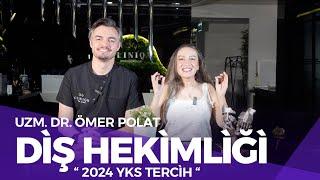 NEDEN DİŞ HEKİMLİĞİ OKUMALISIN ? 2024 YKS TERCİHLERİ /  UZM.DR. ÖMER POLAT