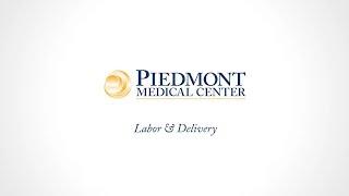 Piedmont Medical Center: Labor & Delivery Overview