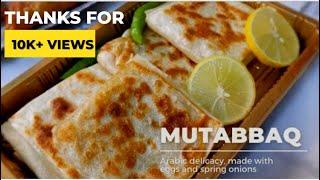 Mutabbaq | Made With Samosa Leaves | Pan Fried | مطبق بعجينة سمبوسة | Arabic Food | Food Love