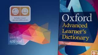 Look inside the Oxford Advanced Learner’s Dictionary 10th Edition