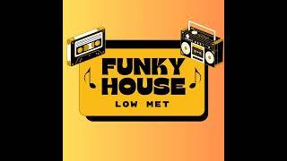 MEGAMIX FUNKY HOUSE 2023 (prod. Low Met)